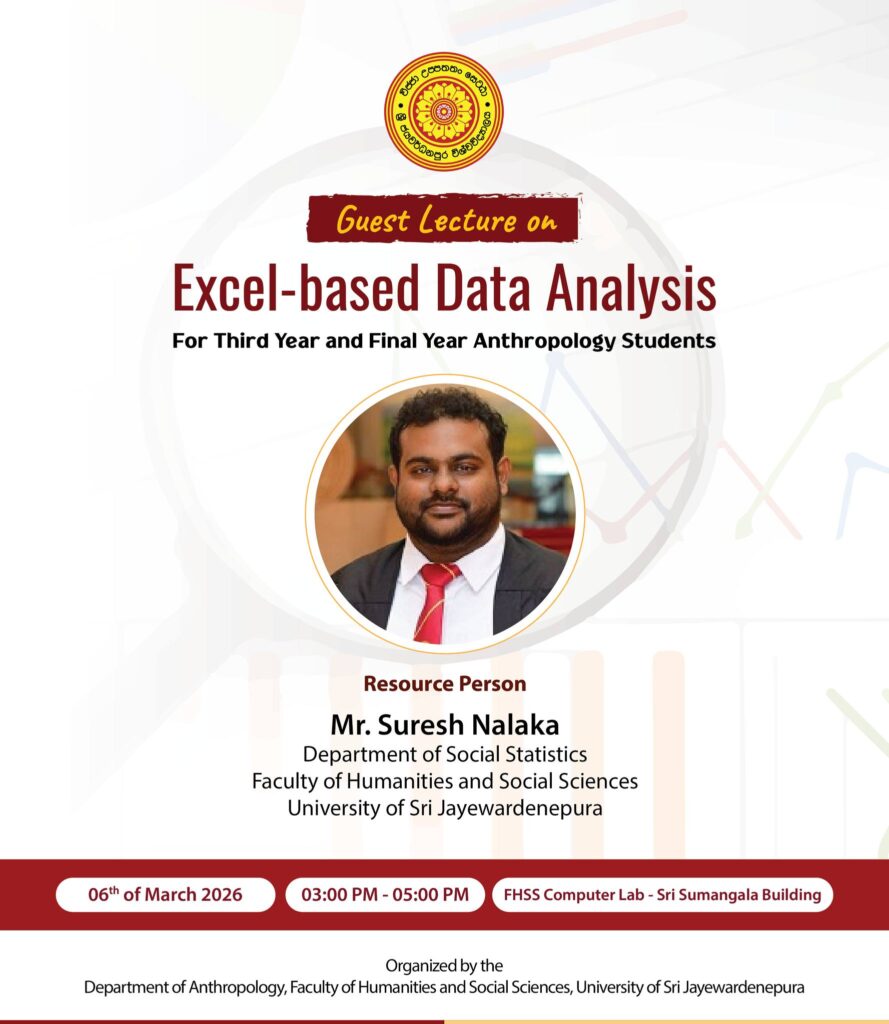 𝗚𝘂𝗲𝘀𝘁 𝗟𝗲𝗰𝘁𝘂𝗿𝗲 𝗼𝗻 𝗘𝘅𝗰𝗲𝗹-𝗯𝗮𝘀𝗲𝗱 𝗗𝗮𝘁𝗮 𝗔𝗻𝗮𝗹𝘆𝘀𝗶𝘀 𝗳𝗼𝗿 𝗔𝗻𝘁𝗵𝗿𝗼𝗽𝗼𝗹𝗼𝗴𝘆 𝗦𝘁𝘂𝗱𝗲𝗻𝘁𝘀