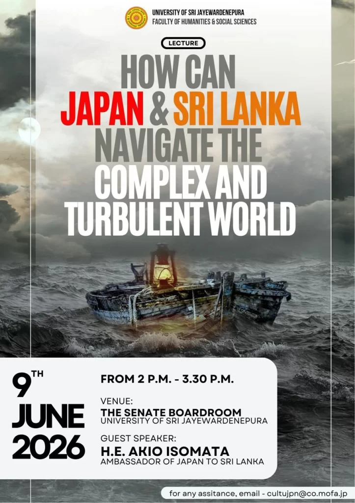 How Can Japan & Sri Lanka Navigate the Complex and Turbulent World How Can Japan & Sri Lanka Navigate the Complex and Turbulent World